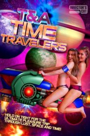 T&A Time Travelers Watch erotic movies