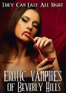 Erotic Vampires of Beverly Hills Watch erotic movies